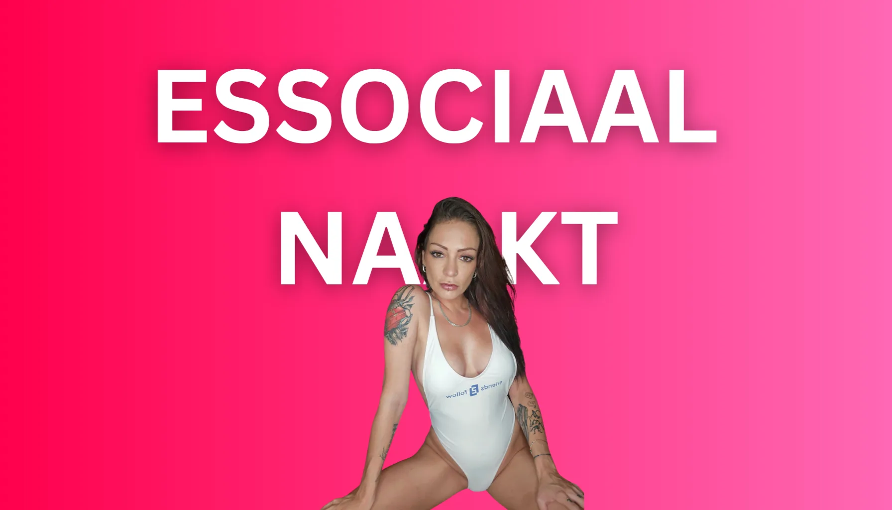 Essociaal Naakt